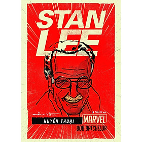 Sách - Huyền Thoại Marvel - Stan Lee ( Tặng Kèm Bookmark Thiết Kế )