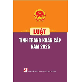 Luật Tình trạng khẩn cấp năm 2025