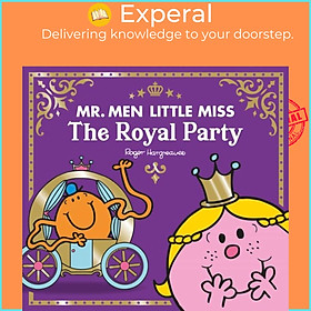 Sách - Mr Men Little Miss The Royal Party by Adam Hargreaves (UK edition, paperback)