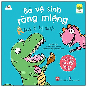 [Download Sách] Bộ Sách Phát Triển IQ - EQ Đầu Đời Cho Bé - Bé Vệ Sinh Răng Miệng - Răng Ai Đẹp Nhất?