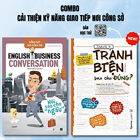 Combo Cải Thiện Kỹ Năng Giao Tiếp Nơi Công Sở: Sống Sót Nơi Công Sở - Nói Sao Cho Ngầu + Tranh Biện Sao Cho Đúng?