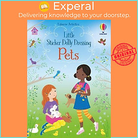 Sách - Little Sticker Dolly Dressing Pets by Fiona Watt (UK edition, paperback)