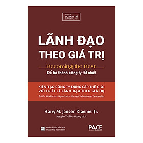 Hình ảnh Sách PACE Books - Lãnh đạo theo giá trị (Becoming The Best) - Harry M.Jansen, Kraemer Jr.