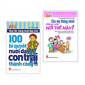 [Download Sách] Combo cách nuôi dạy con hoàn hảo : 100 bí quyết nuôi dạy con trai thành công + Cha mẹ thông minh không nên nói thế này - Tặng kèm bookmark PD