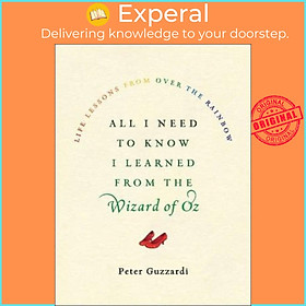 Sách - Emeralds of Oz : Life Lessons from Over the Rainbow by Peter Guzzardi (US edition, paperback)