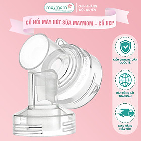 Cổ Nối Phễu Maymom Myfit Loại Cổ Hẹp, Tương Thích Phễu Hút Sữa Medela, Pumpin, Lacteck, Mini Pum, Pumpa, Silicon