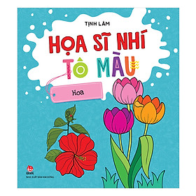 Họa Sĩ Nhí Tô Màu: Hoa