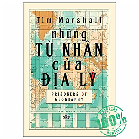 Những Tù Nhân Của Địa Lý (Prisoners of Geography)