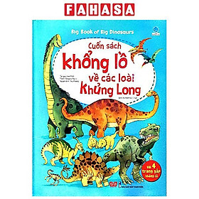 Sách Tương Tác - Big Book - Cuốn Sách Khổng Lồ Về Các Loài Khủng Long (Tái Bản 2018)