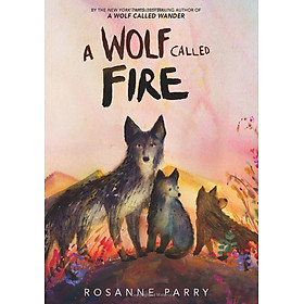 Sách ngoại văn: A Wolf Called Fire - HarperCollins Publishers