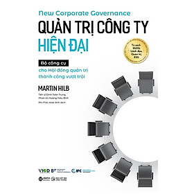 Quản Trị Công Ty Hiện Đại - Bộ Công Cụ Cho Hội Đồng Quản Trị Thành Công Vượt Trội - AL