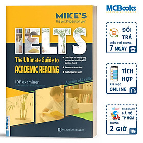 The Ultimate Guide To Academic Reading (Bộ Sách Ielts Mike)