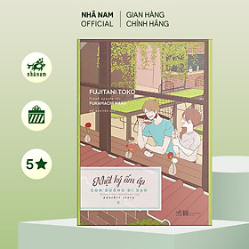 Sách - Series Nhật ký ấm áp (Fujitani Toko) - Nhã Nam Official