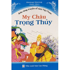 [Download Sách] Truyện cổ tích Mỵ Châu Trọng Thủy (ND28)