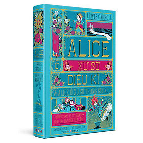 Alice Ở Xứ Sở Diệu Kì Và Alice Ở Xứ Sở Trong Gương