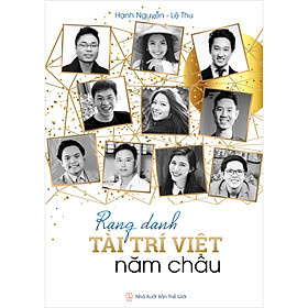 Rạng Danh Tài Trí Việt Năm Châu