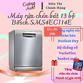Mua Máy rửa chén bát đọc lập Bosch SMS4ECI14E Series 4 - 13 bộ chén bát - Hàng Chính Hãng