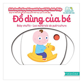 Sách Chuyển động thông minh - Đồ dùng của bé – Baby Stuffs – Les matériels de puériculture