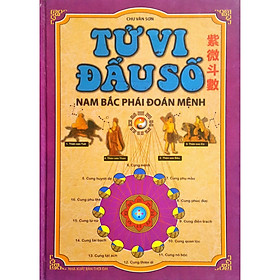 [Download Sách] Tử Vi Đẩu Số - Nam Bắc Phái Đoán Mệnh