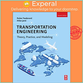 Sách - Transportation Engineering - Theory, Practice, and Modeling by Milan Janic (UK edition, paperback)