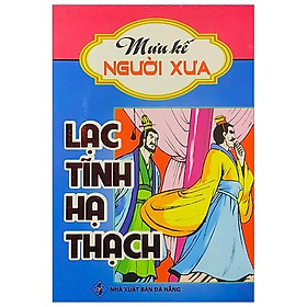 Sách Mưu Kế Người Xưa - Lạc Tĩnh Hạ Thạch