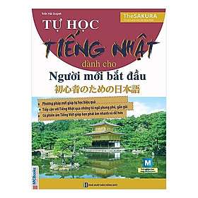 Tự Học Tiếng Nhật Dành Cho Người Mới Bắt Đầu (Tặng kèm booksmark) 