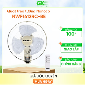 Quạt treo tường có remote Nanoco NWF1612RC-BE - Hàng chính hãng - Chỉ giao HCM
