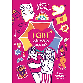 Sách LGBT +: Cầu Vồng Rực Rỡ
