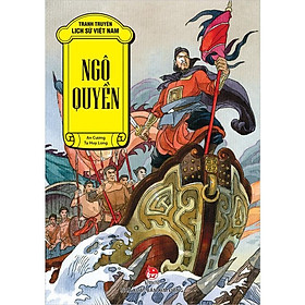 Sách - Tranh truyện lịch sử Việt Nam - Ngô Quyền