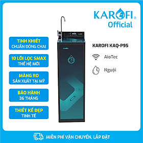 Máy lọc nước Karofi KAQ-P95 - Hàng chính hãng