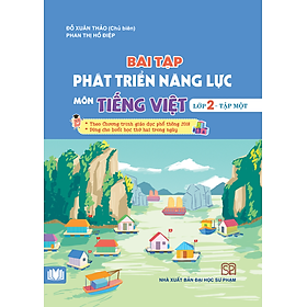 Bài tập phát triển năng lực môn tiếng việt lớp 2 tập 1 - PB1