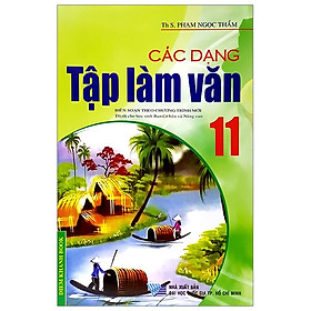 [Download Sách] Các Dạng Tập Làm Văn 11