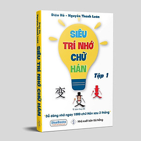 Sách - Siêu trí nhớ chữ Hán tập 01 (In màu)