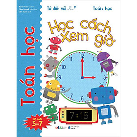 Sách Tớ Đến Với Toán Học: Học Cách Xem Giờ