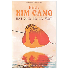 KINH KIM CANG BÁT NHÃ BA LA MẬT