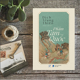 PHẨM TAM QUỐC – Dịch Trung Thiên – Quảng Văn. Tặng sổ tay