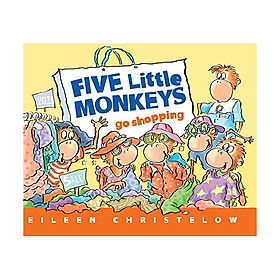 Go Shopping: Five Little Monkeys