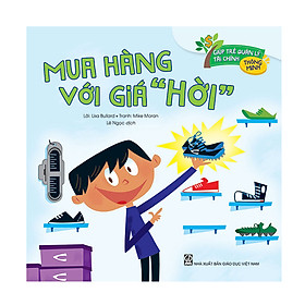 Giúp trẻ quản lý tài chính thông minh - Mua hàng với giá hời