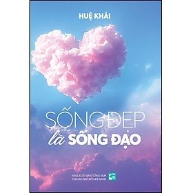 Sách Sống đẹp là sống đạo