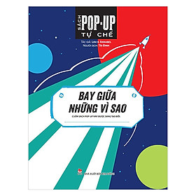 [Download Sách] Sách Pop Up Tự Chế: Bay Giữa Những Vì Sao 