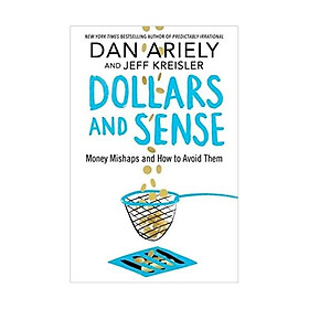 Dollars and Sense: Money Mishaps and How to Avoid Them Paperback 