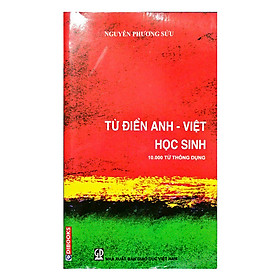 Từ Điển Anh - Việt Học Sinh (10.000 Từ Thông Dụng)