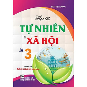 Sách - Để Học Tốt Tự Nhiên & Xã Hội Lớp 3 (Dùng Kèm SGK kết nối tri thức với cuộc sống) - HA
