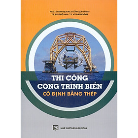 Thi Công Công Trình Biển Cố Định Bằng Thép