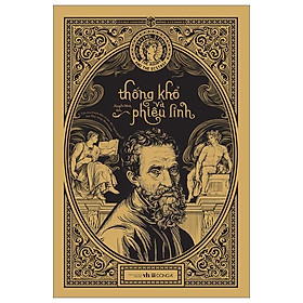 Thống Khổ Và Phiêu Linh - Bìa Cứng