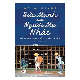 Nơi bán Sức Mạnh Của Người Mẹ Nhật - Giá Từ -1đ