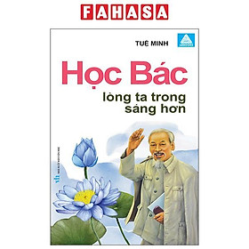 Sách - Học Bác Lòng Ta Trong Sáng Hơn
