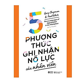 Sách 5 Phương thức ghi nhận nỗ lực của nhân viên - Alpha Books - Alphabooks - BẢN QUYỀN