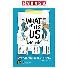 What If It's Us - Lạc Mất