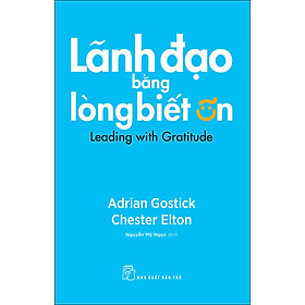 Sách Lãnh đạo bằng lòng biết ơn